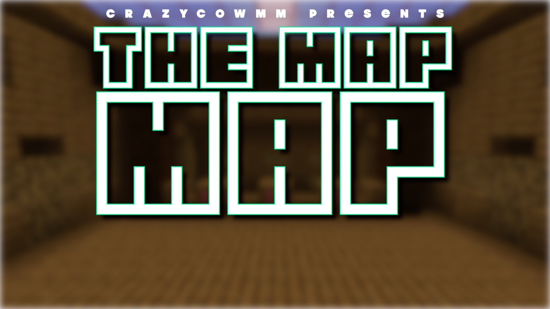 CrazyCowMM presents, The Map Map